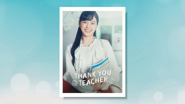 แนะนำตัวละครในซีรีส์ “THANK YOU TEACHER”    (มีคลิป)